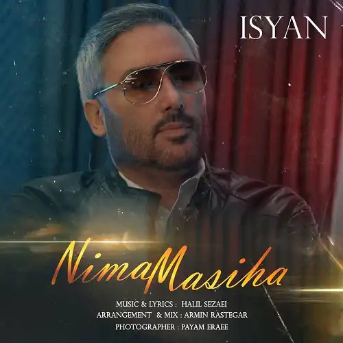 دانلود آهنگ نیما مسیحا عصیان